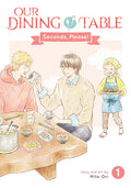 Cover Image for Our Dining Table: Seconds, Please! Vol. 1 -- Mita Ori, Paperback