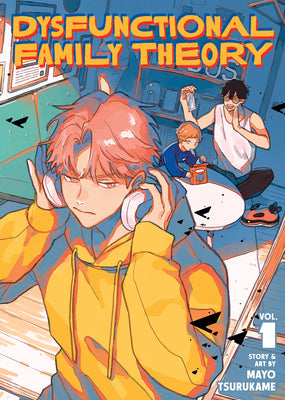 Cover Image for Dysfunctional Family Theory Vol. 1 -- Mayo Tsurukame, Paperback