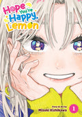 Cover Image for Hope You're Happy, Lemon Vol. 1 -- Mizuki Kishikawa, Paperback