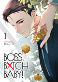 Cover Image for Boss, Bxtch, Baby Vol. 1 -- Dacto, Paperback