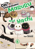 Cover Image for Cat Companions Maruru and Hachi Vol. 6 -- Yuri Sonoda, Paperback