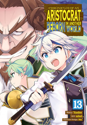Cover Image for Chronicles of an Aristocrat Reborn in Another World (Manga) Vol. 13 -- Yashu, Paperback