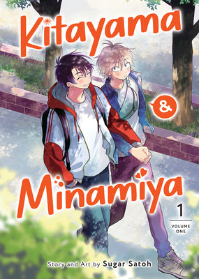 Cover Image for Kitayama and Minamiya Vol. 1 -- Satoh Sugar, Paperback