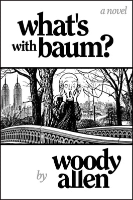 Cover Image for What's with Baum? -- Woody Allen, Hardcover