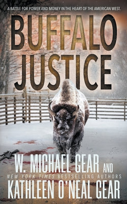 Cover Image for Buffalo Justice -- W. Michael Gear, Paperback