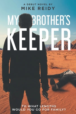 Cover Image for My Brother's Keeper -- Mike Reidy, Paperback
