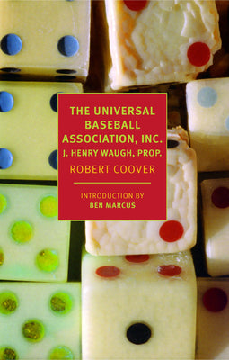 Cover Image for The Universal Baseball Association, Inc., J. Henry Waugh, Prop. -- Robert Coover, Paperback