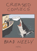 Cover Image for Creased Comics -- Brad Neely, Paperback