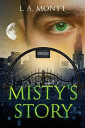 Cover Image for Misty's Story -- L. A. Mont'e, Paperback