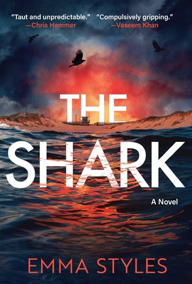 Cover Image for The Shark -- Emma Styles, Hardcover
