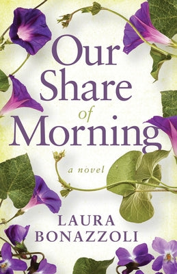 Cover Image for Our Share of Morning -- Laura Bonazzoli, Paperback