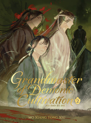 Cover Image for Grandmaster of Demonic Cultivation: Mo DAO Zu Shi (Deluxe Hardcover Novel) Vol. 2 -- Mo Xiang Tong Xiu, Hardcover