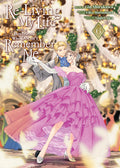 Cover Image for Re-Living My Life with a Boyfriend Who Doesn't Remember Me (Manga) Vol. 6 -- Eiko Mutsuhana, Paperback