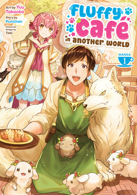 Cover Image for Fluffy Café in Another World (Manga) Vol. 1 -- Punichan, Paperback