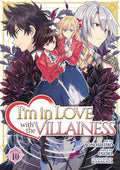 Cover Image for I'm in Love with the Villainess (Manga) Vol. 10 -- Inori, Paperback