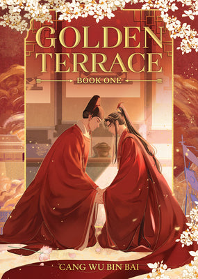 Cover Image for Golden Terrace (Novel) Vol. 1 -- Cang Wu Bin Bai, Paperback