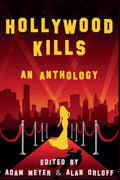 Cover Image for Hollywood Kills -- Adam Meyer, Paperback