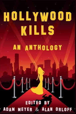 Cover Image for Hollywood Kills -- Adam Meyer, Paperback
