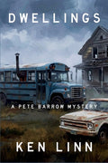 Cover Image for Dwellings: A Pete Barrow Mystery -- Ken Linn, Paperback