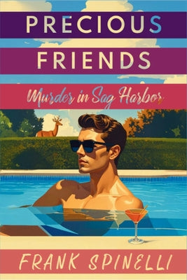 Cover Image for Precious Friends: Murder in Sag Harbor -- Frank Spinelli, Paperback