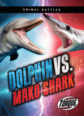 Cover Image for Dolphin vs. Mako Shark -- Nathan Sommer, Paperback