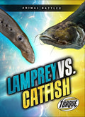 Cover Image for Lamprey vs. Catfish -- Nathan Sommer, Library Binding