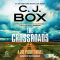 Cover Image for The Crossroads -- C. J. Box, Compact Disc