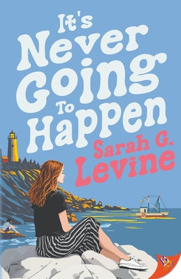 Cover Image for It's Never Going to Happen -- Sarah G. Levine, Paperback