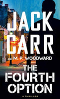 Cover Image for The Fourth Option: The Fourth Option -- Jack Carr, Library Binding
