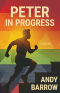 Cover Image for Peter in Progress -- Andy Barrow, Paperback
