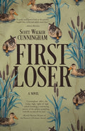Cover Image for First Loser -- Scott Walker Cunningham, Paperback