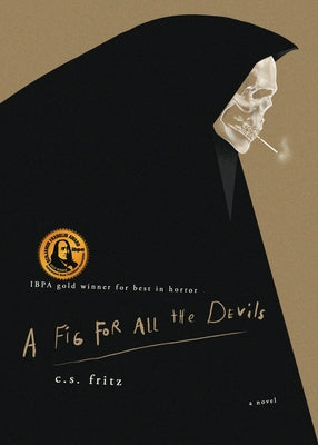 Cover Image for A Fig for All the Devils -- C. S. Fritz, Paperback