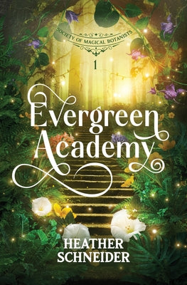 Cover Image for Evergreen Academy -- Heather Schneider, Paperback