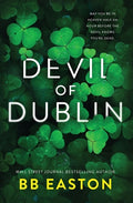 Cover Image for Devil of Dublin: A Dark Irish Mafia Romance (Special Edition) -- Bb Easton, Paperback
