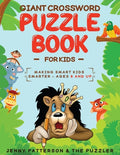 Cover Image for Giant Crossword Puzzle Book for Kids: Making Smart Kids Smarter - Ages 8 and Up -- Jenny Patterson, Paperback