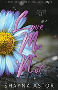 Cover Image for Love Me Not -- Shayna Astor, Paperback