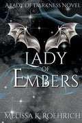Cover Image for Lady of Embers -- Melissa K. Roehrich, Paperback