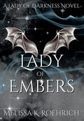 Cover Image for Lady of Embers -- Melissa K. Roehrich, Hardcover