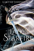 Cover Image for Lady of Starfire -- Melissa K. Roehrich, Paperback