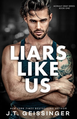 Cover Image for Liars Like Us -- J. T. Geissinger, Paperback
