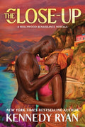 Cover Image for The Close-Up -- Kennedy Ryan, Paperback
