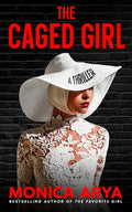 Cover Image for The Caged Girl -- Monica Arya, Paperback
