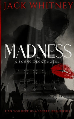 Cover Image for Madness: A Masked Rockstar Romance -- Jack Whitney, Paperback