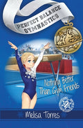 Cover Image for Nothing Better Than Gym Friends -- Melisa Torres, Paperback