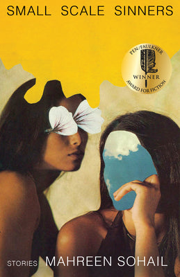 Cover Image for Small Scale Sinners: Stories -- Mahreen Sohail, Paperback