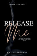 Cover Image for Release Me -- J. L. Seegars, Paperback