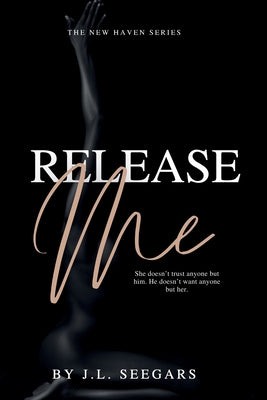Cover Image for Release Me -- J. L. Seegars, Paperback