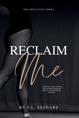 Cover Image for Reclaim Me -- J. L. Seegars, Paperback