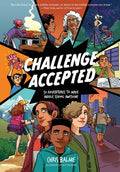 Cover Image for Challenge Accepted: 50 Adventures to Make Middle School Awesome -- Chris Balme, Paperback