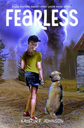 Cover Image for Fearless: A Middle Grade Adventure Story -- Kristin F. Johnson, Paperback